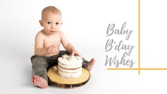 20+ Baby Birthday Wishes for Baby Girl & Boy - Baby Quotes! 2