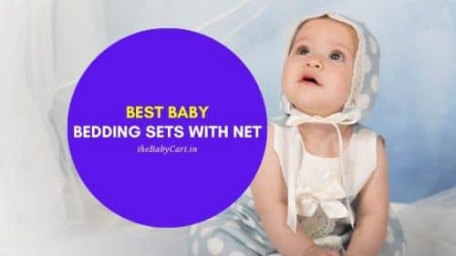 Best Baby Bedding Sets with Net in India