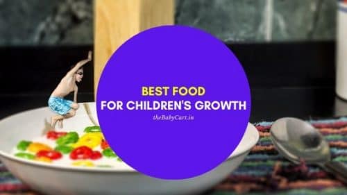 Best Food for Children's Growth in India
