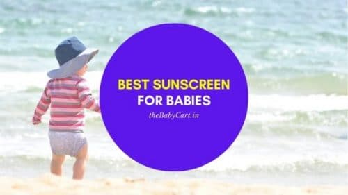 Best Sunscreen for Babies in India
