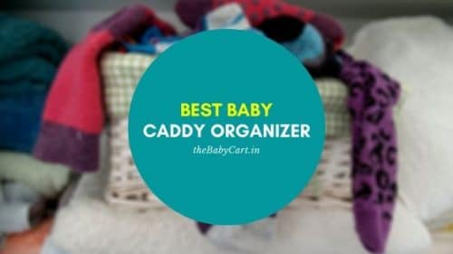 Best Diaper Caddy Organizer for Baby in India